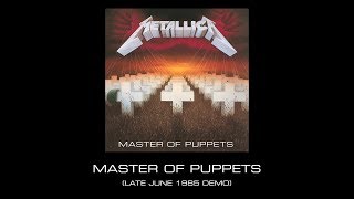 Metallica Master of Puppets Late June 1985 Demo [upl. by Darice]