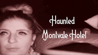 Haunted Montvale Hotel [upl. by Nyvrem281]