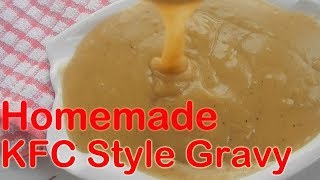 Homemade KFC Style Gravy [upl. by Venn]