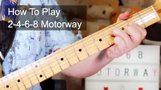 2468 Motorway Tom Robinson Guitar Lesson [upl. by Etteuqram]