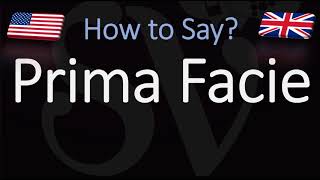 How to Pronounce Prima Facie CORRECTLY [upl. by Francisco]