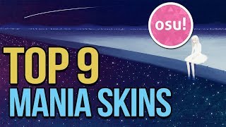 osu Top 9 Mania Skins 4k5k7k [upl. by Dasie728]