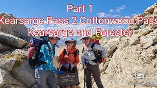 Kearsarge Pass To Cottonwood Pass Part 1 [upl. by Nisse]