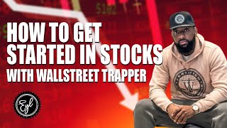 HOW TO GET STARTED IN STOCKS WITH WALLSTREET TRAPPER [upl. by Arnon93]