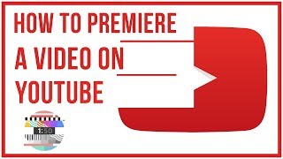 How To Premiere A Video On YouTube  Full Tutorial [upl. by Euqina327]