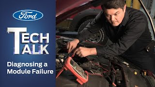 How to Diagnose a Module Failure  Ford Tech Talk [upl. by Junieta]