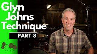 GLYN JOHNS TECHNIQUE   Part 3 [upl. by Lemyt]