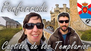 Castillo Templario de Ponferrada y Pallozas de Balboa  Escapada al Bierzo 2  LowCosTravellers [upl. by Ihn]