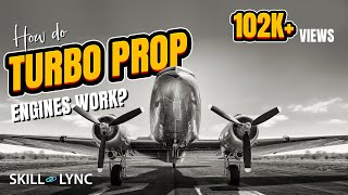 How do Turbo Prop Engines work SkillLync [upl. by Leopold393]