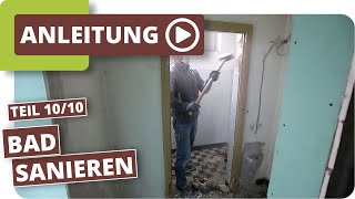 Badezimmer entkernen und renovieren  Altbausanierung Teil 1010 [upl. by Ived]