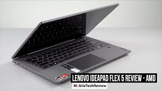 Lenovo IdeaPad Flex 5 AMD Ryzen Review [upl. by Aehtorod]