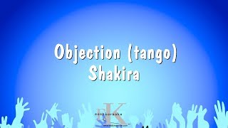 Objection tango  Shakira Karaoke Version [upl. by Hairu]