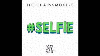 The Chainsmokers  Selfie Audio Original [upl. by Atazroglam896]