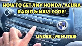 HOW TO GET THE RADIO amp NAVI CODE ON ANY HONDA OR ACURA CIVIC ACCORD TL TLX MDX TSX IN LESS 5 MINUTES [upl. by Assili]