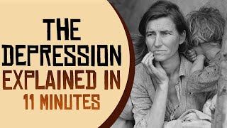 The Great Depression Explained in 11 Minutes [upl. by Carine208]