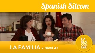 4 La familia en español  quotSpanish Sitcom A1quot [upl. by Uwton]