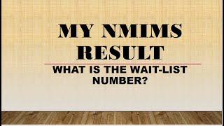 My NMIMS result  Whats the waitlist number [upl. by Bil]