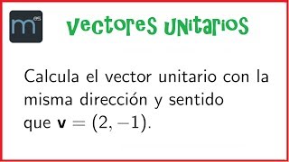 Vector unitario [upl. by Nettie798]