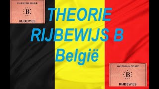 THEORIE RIJBEWIJS B België [upl. by Robi]