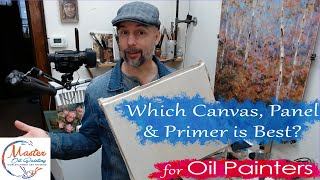 Oil Painting Panels Canvas amp Primers  Which are Best [upl. by Fruma]