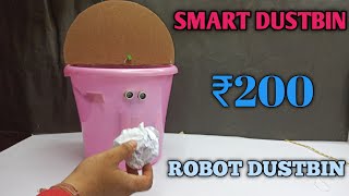 How To Make Automatic Smart Dustbin  Robot Dustbin  Smart Dustbin  DIY [upl. by Annanhoj]