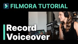 Record Voiceover Filmora Tutorial [upl. by Adnolrehs]