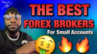 The Best Forex Brokers I Use  For Small Accounts [upl. by Htbazile]