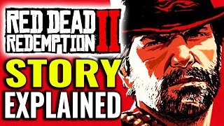 Story of Red Dead Redemption 2 Explained Spoilers [upl. by Alsworth683]