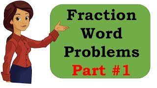 Grade 5 Math  Fraction Word Problems Part 1 [upl. by Piks]