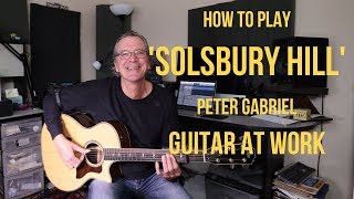 How to play Solsbury Hill by Peter Gabriel [upl. by Eeruhs]