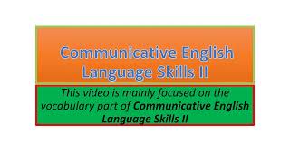 Communicative English Language Skills II vocabulary part one [upl. by Puritan]