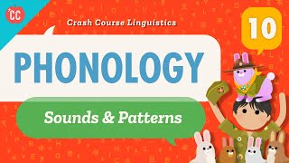 Phonology Crash Course Linguistics 10 [upl. by Cressida240]