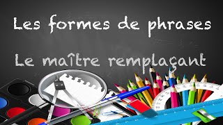 les formes de phrases [upl. by Cummings]