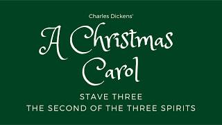 A Christmas Carol  Stave Three Audiobook [upl. by Aivalf410]