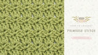 How To Crochet The Primrose Stitch  Easy Tutorial by Hopeful Honey [upl. by Raychel554]