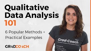 Qualitative Data Analysis 101 Tutorial 6 Analysis Methods  Examples [upl. by Ary2]