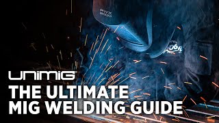 The Ultimate MIG Welding Guide [upl. by Elly]