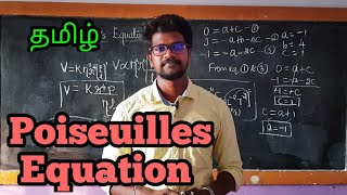 PoiseuillesEquationsPhysics 11TamilMurugaMP [upl. by Eimrots]