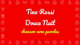 Tino Rossi  Douce Nuit avec paroles  Les plus beaux chants pour les fêtes de Noël [upl. by Mezoff]