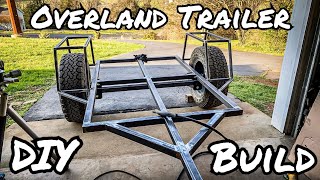 Overland Trailer Build Part 1 Structure [upl. by Fairley948]