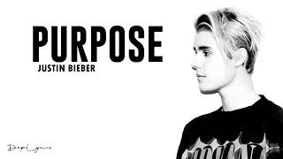 Lyrics Song Purpose  Justin Bieber [upl. by Noissap792]