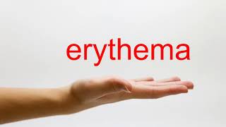 How to Pronounce erythema  American English [upl. by Novak]