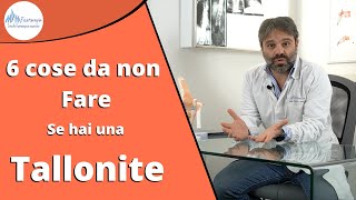 6 Cose da non fare se hai una Tallonite [upl. by Ostraw]