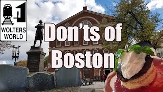 Visit Boston  The DONTS of Visiting Boston [upl. by Hsotnas]