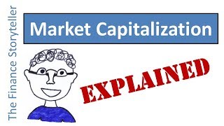 Market Capitalization explained [upl. by Katinka]