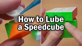 How To Lubricate Lube amp Setup a Rubiks Cube [upl. by Nnayrrehs]