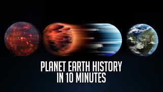 Full History of Earth in 10 Minutes [upl. by Ancelin]