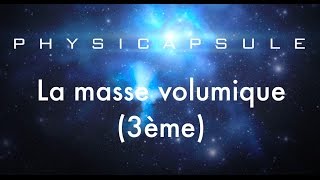 La masse volumique physiquechimie  3ème [upl. by Lyrak]