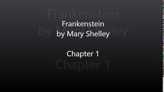 Frankenstein by Mary Shelley  Chapter 1 Audiobook [upl. by Fidelas]