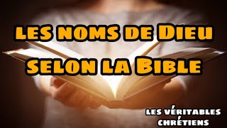 LES NOMS DE DIEU  SELON LA BIBLE [upl. by Kaehpos]